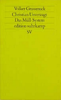 Enlarge image Cover: Das Müll-System - Suhrkamp