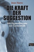 Cover: Die Kraft der Suggestion - Patmos