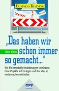 Cover: Das haben wir schon immer so gemacht... - mvg