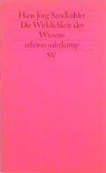 Cover: Die Wirklichkeit des Wissens - Suhrkamp