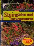 Cover: Kosmos Gartenbibliothek / Steing&auml;rten und Trockenmauern - Kosmos