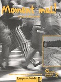 Cover: Moment mal! / Kapitel 16-30 / Glossare - Langenscheidt
