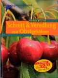 Cover: Kosmos Gartenbibliothek / Schnitt und Vermehrung - Kosmos