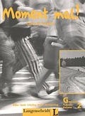 Cover: Moment mal! / Kapitel 16-30 / Glossare - Langenscheidt