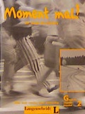 Cover: Moment mal! / Kapitel 16-30 / Glossare - Langenscheidt
