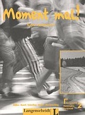 Cover: Moment mal! / Kapitel 16-30 / Glossare - Langenscheidt