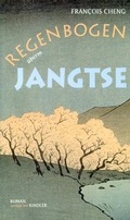 Cover: Regenbogen &uuml;berm Jangtse - Kindler
