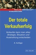 Cover: Der totale Verkaufserfolg - moderne industrie