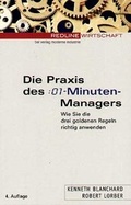 Cover: Die Praxis des 01-Minuten-Managers - moderne industrie