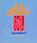 Cover: Ich glaube - K&ouml;sel