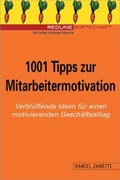 Cover: 1001 Tipps zur Mitarbeitermotivation - moderne industrie