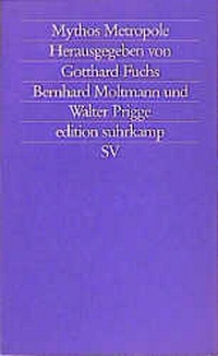 Enlarge image Cover: Mythos Metropole - Suhrkamp
