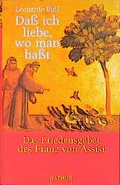Cover: Dass ich liebe, wo man hasst - Patmos
