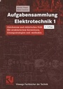 Bild: Aufgabensammlung Elektrotechnik 1 - Vieweg+Teubner Verlag