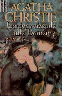 Abbildung von: Lauter reizende alte Damen - FISCHER Scherz