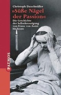 Cover: S&uuml;sse N&auml;gel der Passion - Patmos