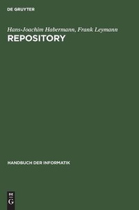 Enlarge image Cover: Handbuch der Informatik / Repository - Oldenbourg Wissenschaftsverlag