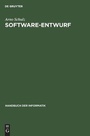 Cover: Handbuch der Informatik / Programmiermethoden, Software Engineering / Software-Entwurf - Oldenbourg Wissenschaftsverlag
