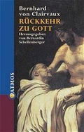 Cover: Bernhard von Clairvaux, R&uuml;ckkehr zu Gott - Patmos