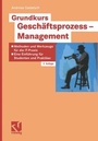 Bild: Grundkurs Gesch&auml;ftsprozess-Management - Vieweg+Teubner Verlag