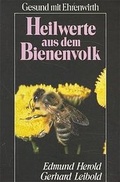 Cover: Heilwerte aus dem Bienenvolk - Kosmos