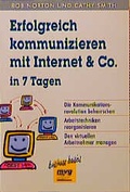 Cover: Erfolgreich kommunizieren mit Internet & Co. - mvg