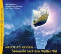 Cover: Melvilles Reisen - Sehnsucht nach dem weissen Wal - Hoffmann & Campe