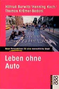 Cover: Leben ohne Auto - Rowohlt Taschenbuch