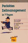 Cover: Perfektes Zeitmanagement in 7 Tagen - mvg
