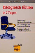 Cover: Erfolgreich f&uuml;hren in 7 Tagen - mvg