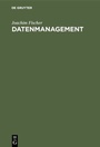 Cover: Datenmanagement - De Gruyter Oldenbourg