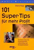 Cover: 101 Super-Tips f&uuml;r mehr Profit - mvg