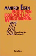 Cover: Jenseits von Ideologien und Wunschdenken - Piper