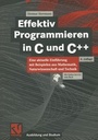 Cover: Effektiv Programmieren in C und C++ - Vieweg+Teubner Verlag