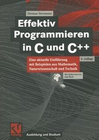 Enlarge image Cover: Effektiv Programmieren in C und C++ - Vieweg+Teubner Verlag
