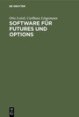 Cover: Software für Futures und Options - De Gruyter Oldenbourg