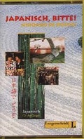 Cover: Japanisch bitte! - Nihongo de dooso. Volst&auml;ndige Neuentwicklung - Langenscheidt