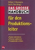 Cover: Das grosse Handbuch f&uuml;r den Produktionsleiter - moderne industrie