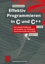Cover: Effektiv Programmieren in C und C++ - Vieweg+Teubner Verlag