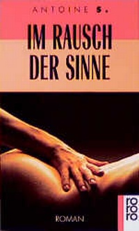 Enlarge image Cover: Im Rausch der Sinne - Rowohlt Taschenbuch