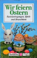 Cover: Wir feiern Ostern - Schneiderbuch