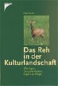 Cover: Das Reh in der Kulturlandschaft - Kosmos