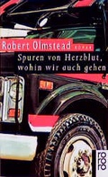 Cover: Spuren von Herzblut, wohin wir auch gehen - Rowohlt Taschenbuch