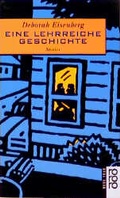 Cover: Eine lehrreiche Geschichte - Rowohlt Taschenbuch
