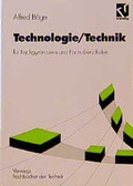 Cover: Technologie/Technik f&uuml;r Fachgymnasien und Fachoberschulen - Vieweg+Teubner Verlag