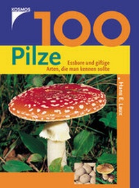 Enlarge image Cover: 100 Pilze - Kosmos