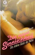 Cover: Die neue Sinnlichkeit - Goldmann
