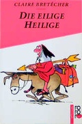 Cover: Die eilige Heilige - Rowohlt Taschenbuch