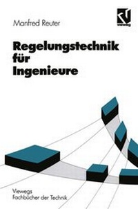 Bild vergrößern Bild: Regelungstechnik für Ingenieure - Vieweg+Teubner Verlag