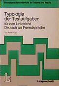 Cover: Typologie der Testaufgaben f&uuml;r den Unterricht in Deutsch als Fremdsprache - Langenscheidt